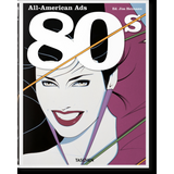 TASCHEN All-American Ads of the 80s