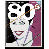 TASCHEN All-American Ads of the 80s book