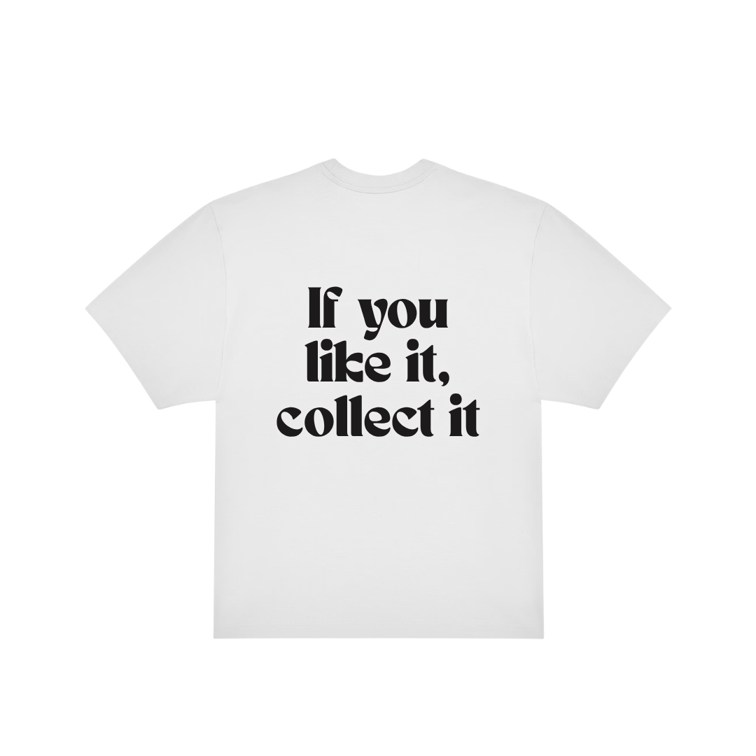 COLLECT IF YOU LIKE IT COLLECT IT